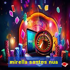 mirella santos nua